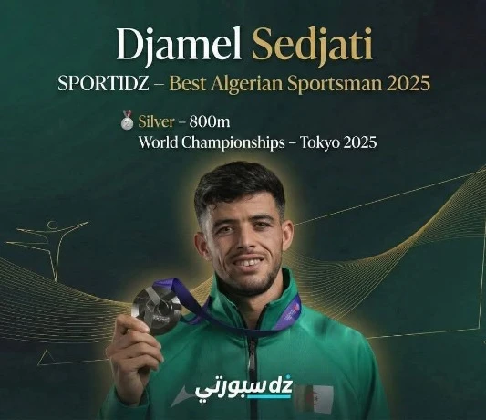 الجماهير تثمن إنجازاته وتمنحه الصدارة 98 صوتا..   سجاتي يتوج بجائزة "سبورتي ديزاد" لأفضل رياضي جزائري لعام 2025